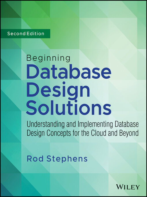 Title details for Beginning Database Design Solutions by Rod Stephens - Available